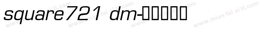 square721 dm字体转换